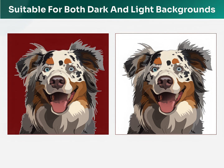 All Australian Shepherd Pet Portraits are suitable for both dark and light backgrounds