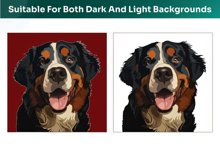 All Bernese Mountain Dog Pet Portraits are suitable for both dark and light backgrounds