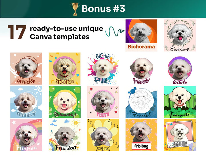 Get your bonus #3 – Canva Template Preview Featuring 17 Design Styles of Bichon Frise Portrait Art for POD
