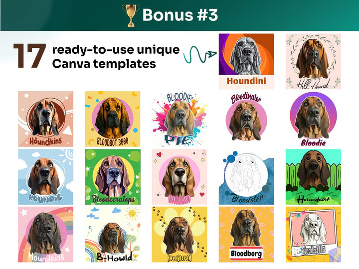 Get your bonus #3 – Canva Template Preview Featuring 17 Design Styles of Bloodhound Portrait Art for POD