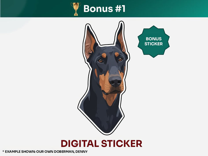 Get your extra bonus #1 - a unique Custom Dog Digital Sticker