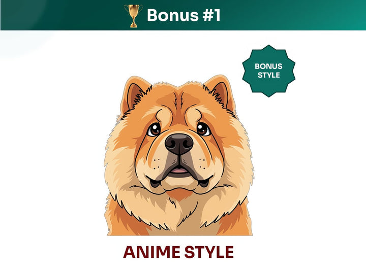 Get your extra bonus #1 - a unique Chow Chow Dog Portrait in Anime art style.
