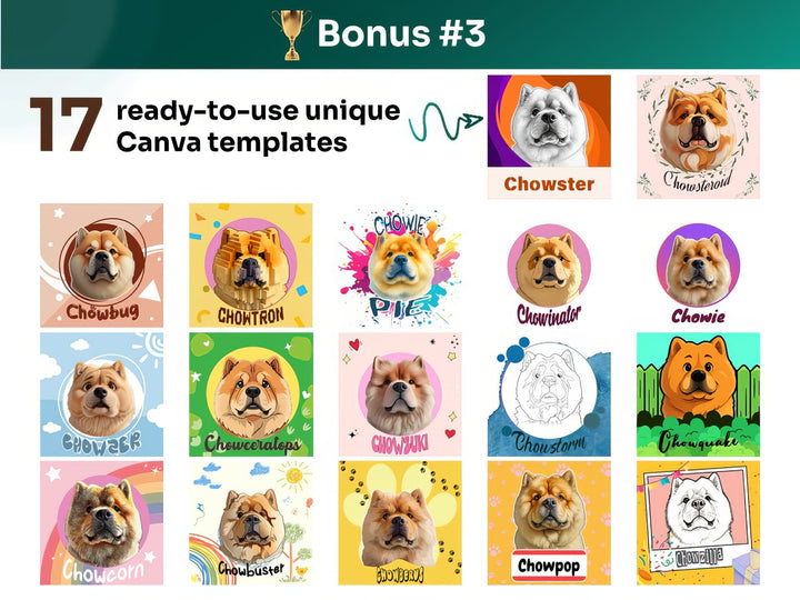 Get your bonus #3 – Canva Template Preview Featuring 17 Design Styles of Chow Chow Portrait Art for POD