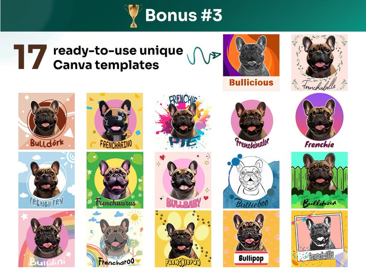 Get your bonus #3 – Canva Template Preview Featuring 17 Design Styles of French Bulldog Portrait Art for POD