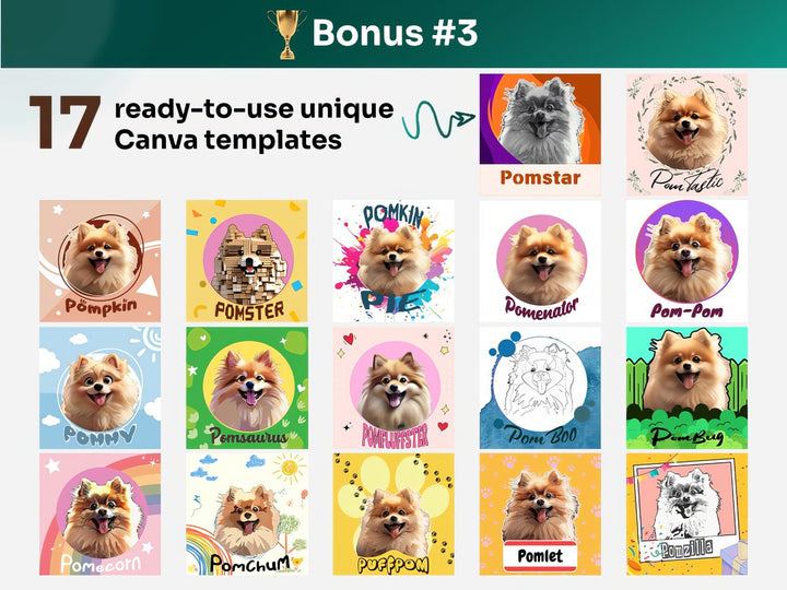 Get your bonus #3 – Canva Template Preview Featuring 17 Design Styles of Pomeranian Portrait Art for POD