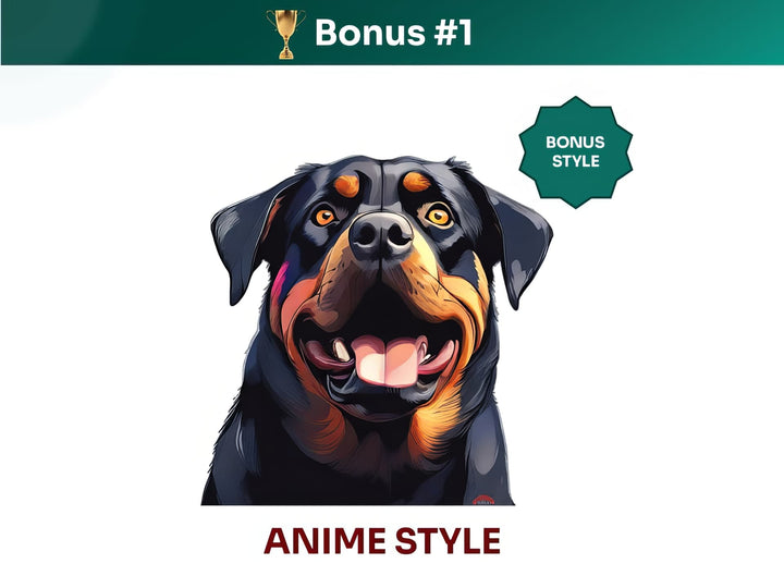 Get your extra bonus #1 - a unique Rottweiler Dog Portrait in Anime art style.