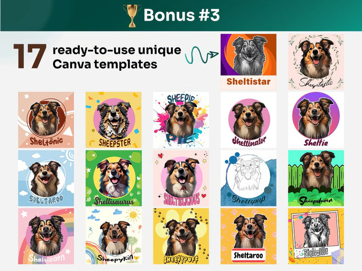 Get your bonus #3 – Canva Template Preview Featuring 17 Design Styles of Shetland Sheepdog Portrait Art for POD