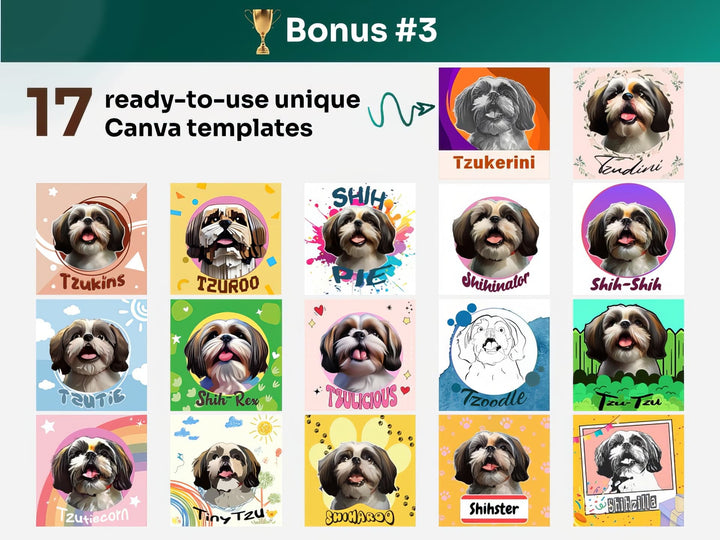 Get your bonus #3 – Canva Template Preview Featuring 17 Design Styles of Shih Tzu Portrait Art for POD