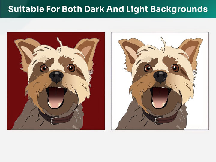 All Yorkshire Terrier Pet Portraits are suitable for both dark and light backgrounds
