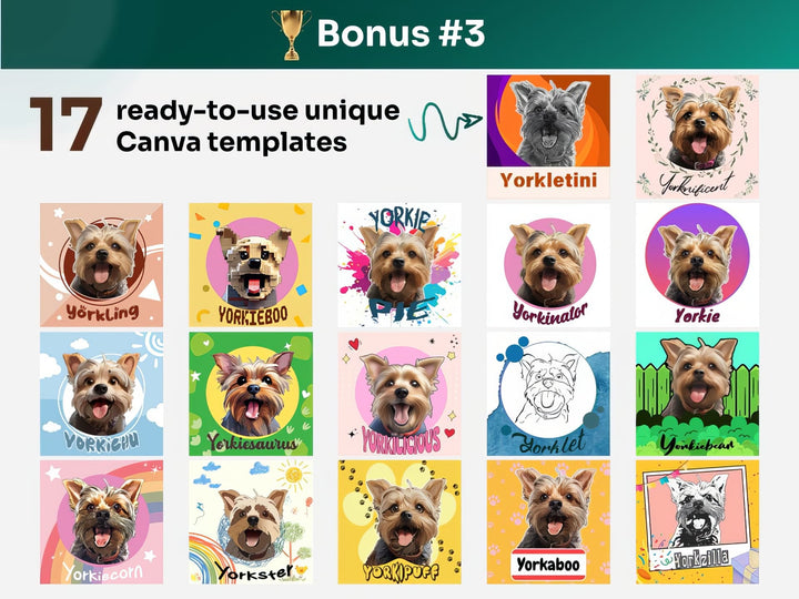 Get your bonus #3 – Canva Template Preview Featuring 17 Design Styles of Yorkshire Terrier Portrait Art for POD